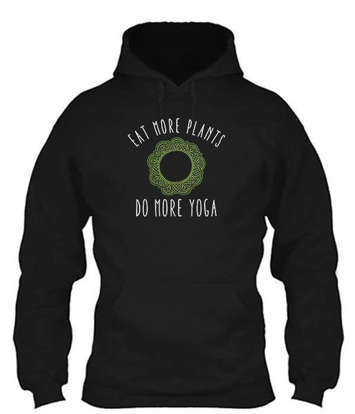 Eat More Plants Do More Yoga
