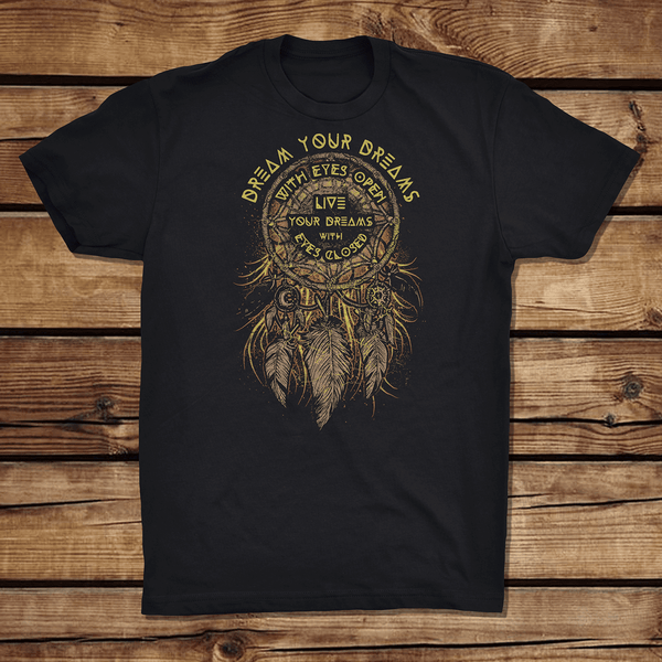 Dream Your Dreams With Eyes Open Live Your Dreams With Eyes Closed