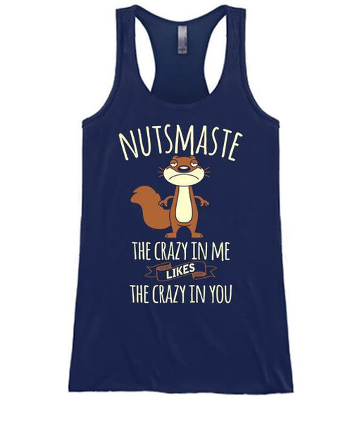 Nutsmaste The Crazy In Me Likes The Crazy In You