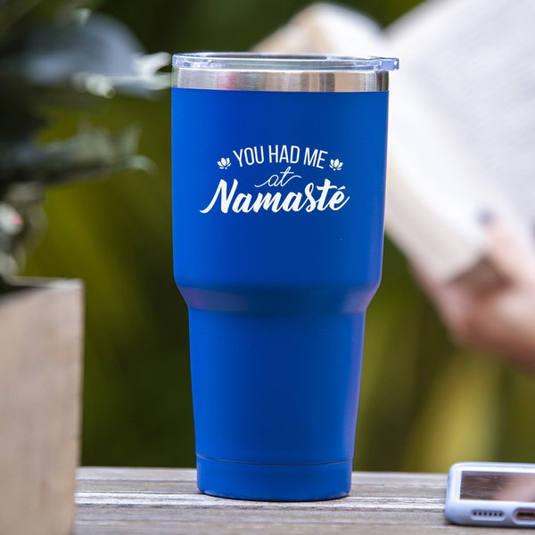 You Had Me At Namaste - Tumbler