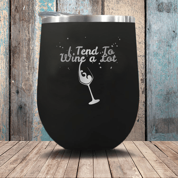 http://soulfulwear.com/cdn/shop/products/isikel-wine-cups-black-i-tend-to-wine-a-lot-stemless-wine-glass-1500409823272_grande.png?v=1559647183