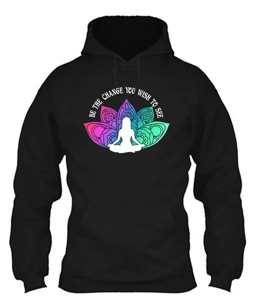 Be The Change You Wish To See 2018