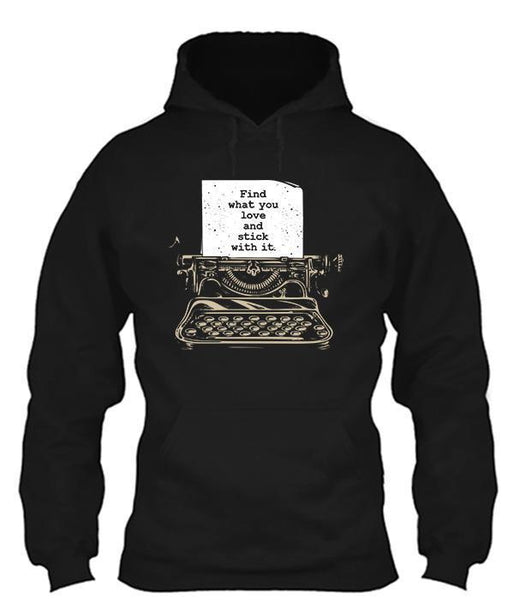 Find What You Love And Stick With It