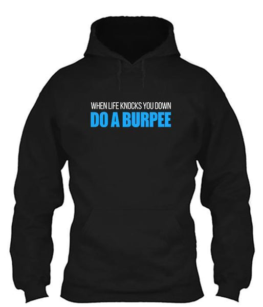 When Life Knocks You Down Do A Burpee