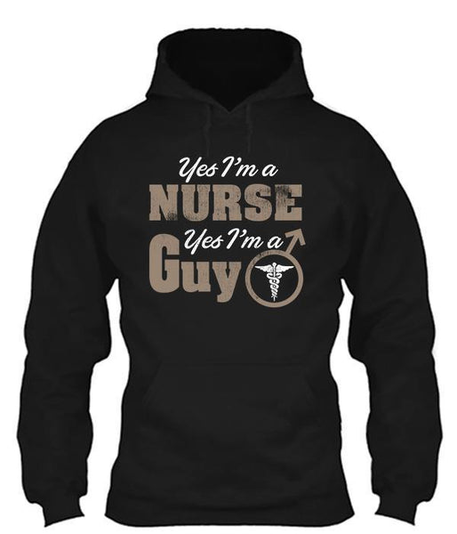 Yes I'm A Nurse Yes I'm A Guy