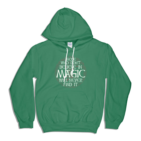 Those Who Don't Believe In Magic Will Never Find It - Gemtone