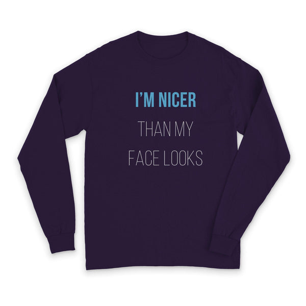 I'm Nicer Than My Face Looks - Gemtone