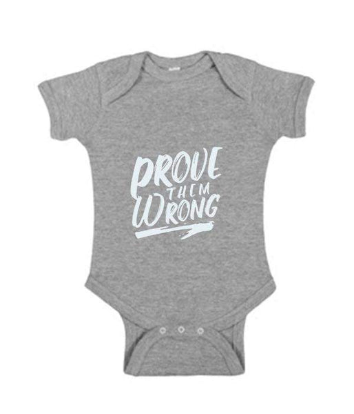 Prove Them Wrong - Onesie