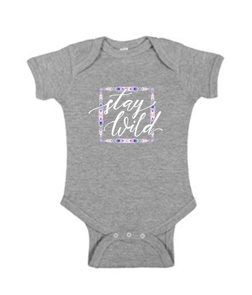 Stay Wild Onesie