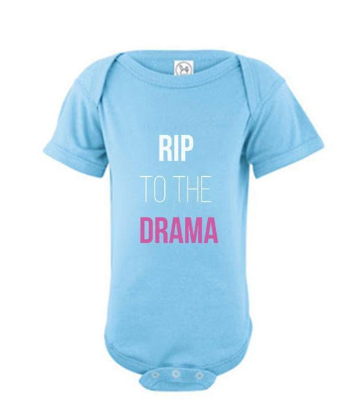 R.I.P. to the DRAMA - Onesie