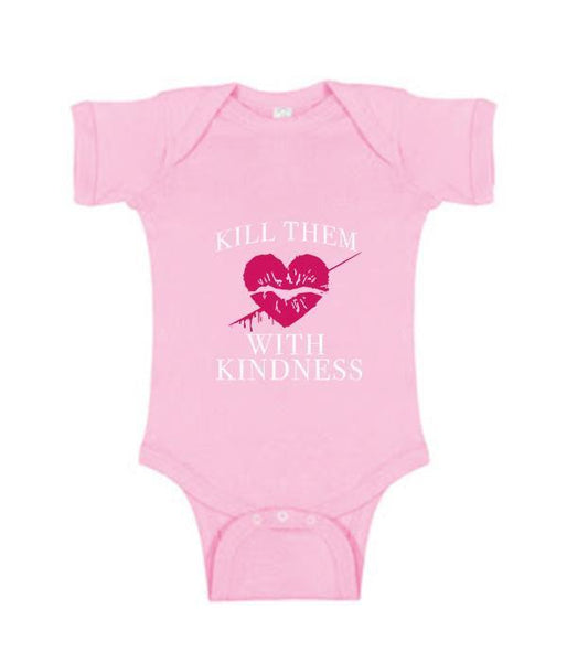 Kill Them With Kindness - Onesie