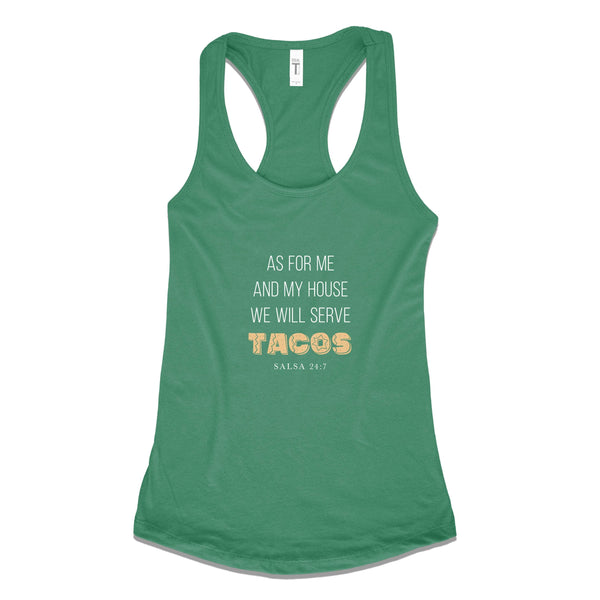As For Me & My House, We Will Serve Tacos (Salsa 24:7) - Gemtone