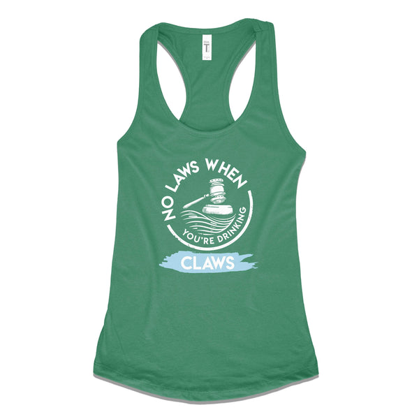 No Laws When You're Drinking Claws - Gemtone