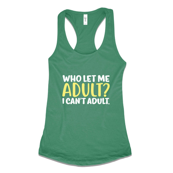 Who Let Me Adult? I Can't Adult - Gemtone Collection