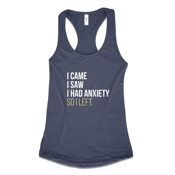 I Came, I Saw, I Had Anxiety, So I Left