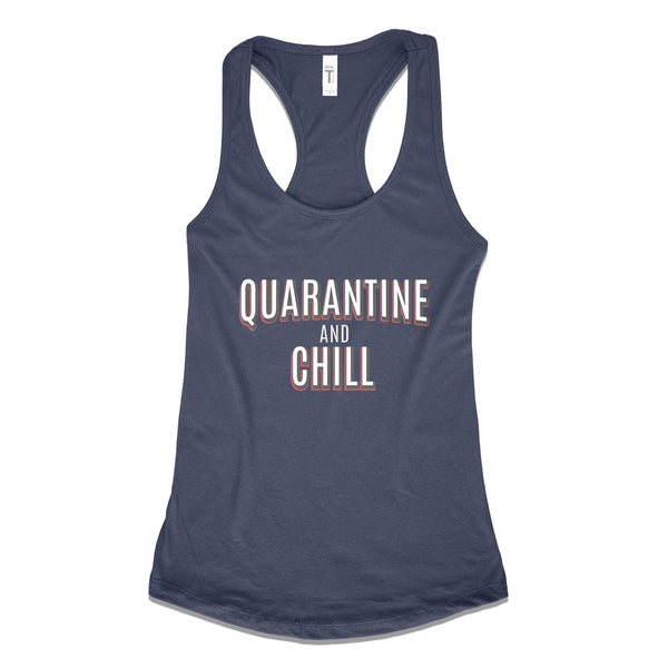 Quarantine & Chill
