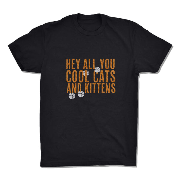 Hey All You Cool Cats & Kittens