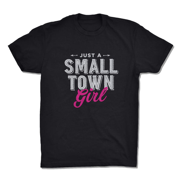 Just A Small Town Girl