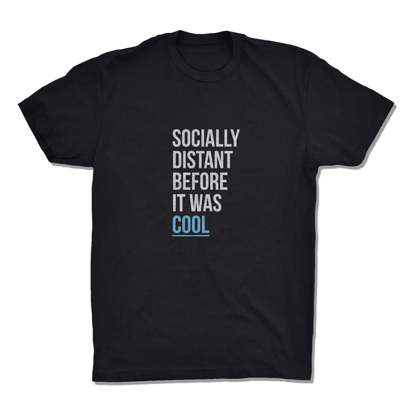 Socially Distant Before It Was Cool