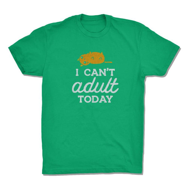 I Can't Adult Today [2019] - Gemtone