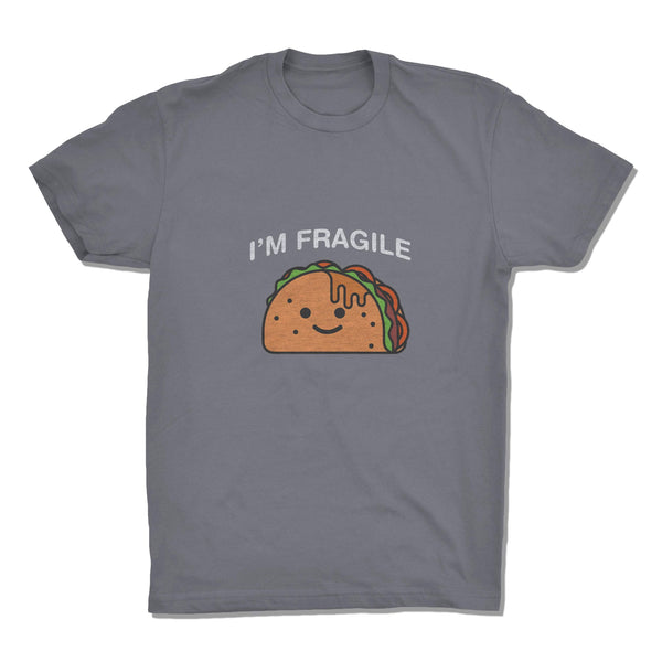 I'm Fragile (Taco)