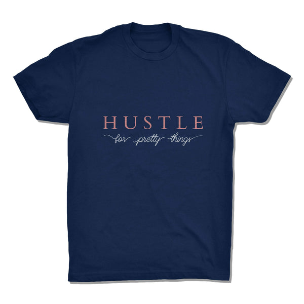 Hustle For Pretty Things