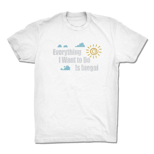 Everything I Want To Do Is Illegal - Gemtone