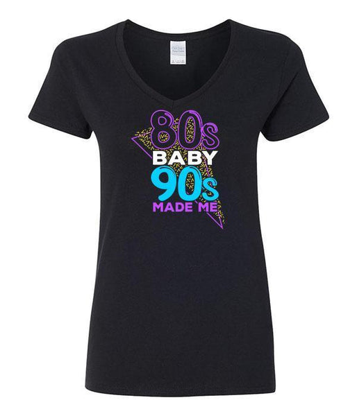 80s Baby 90s Made Me (V-Neck)