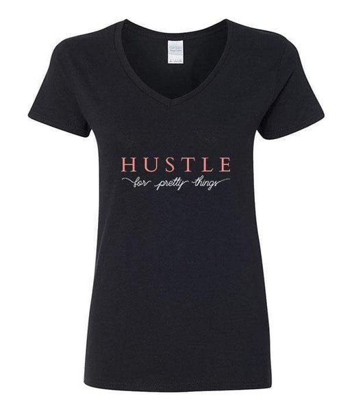 Hustle For Pretty Things - V-Neck