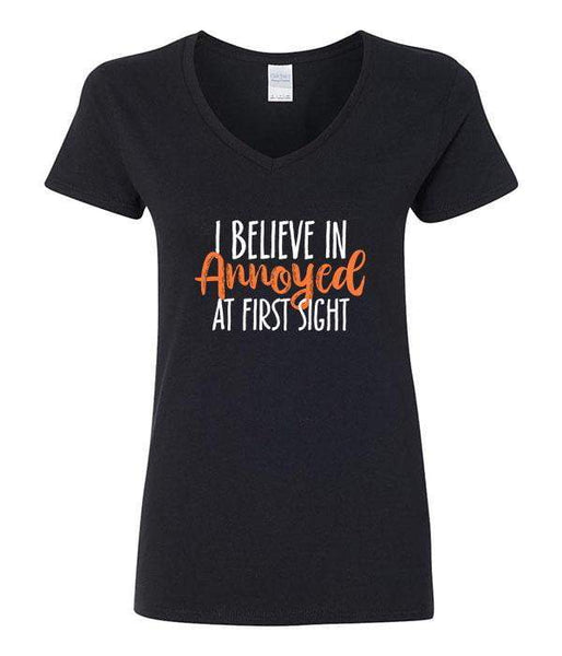 I Believe In Annoyed At First Sight - V-Neck