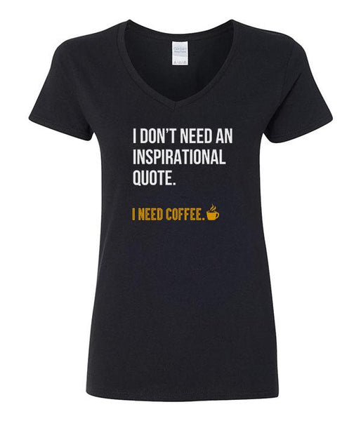 I Need Coffee - V-Neck