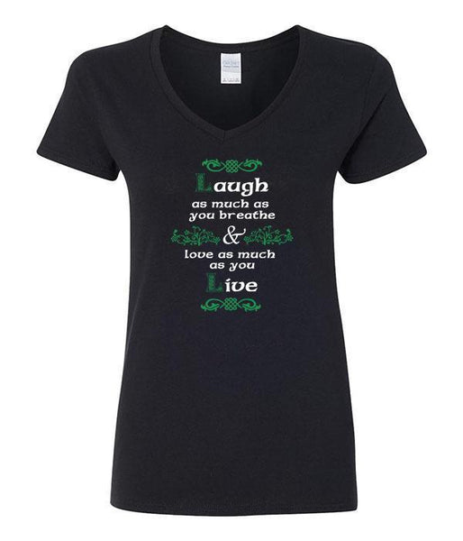 Laugh As Much As You Breathe Love As Much As You Live V-Neck