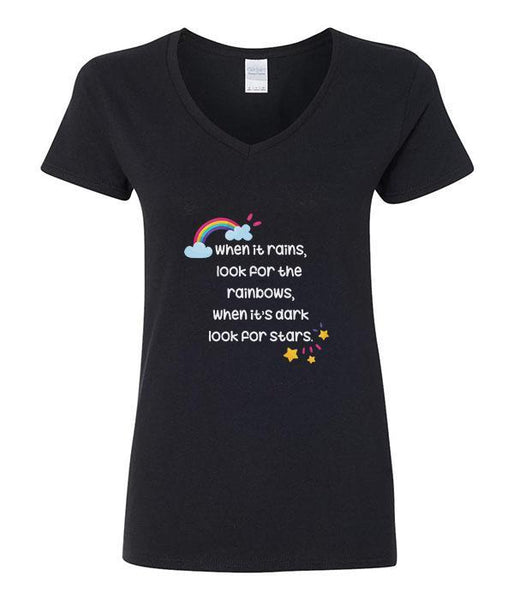 When it rains, look for rainbows, when it's dark, look for stars - V-Neck