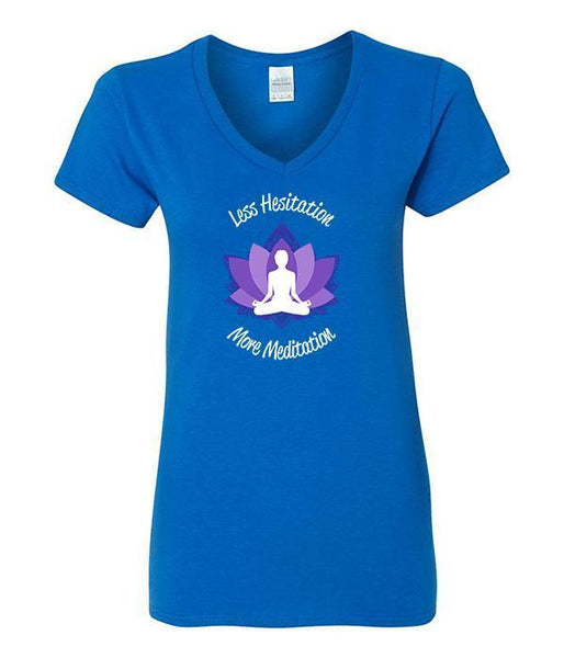 Less Hesitation More Meditation V-Neck