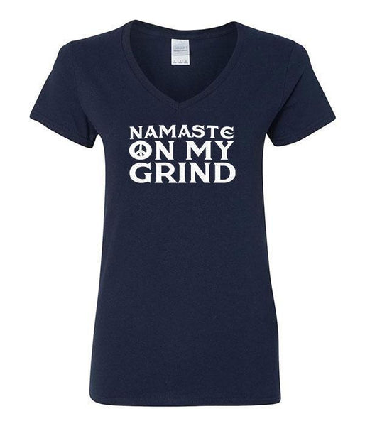 Namaste On My Grind V-Neck