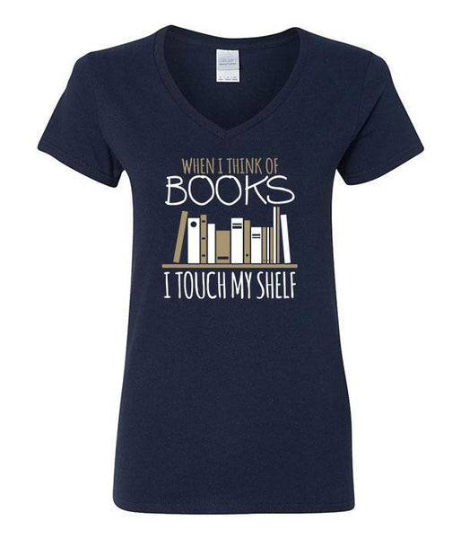 When I Think Of Books I Touch My Shelf V-Neck