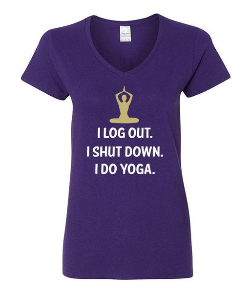 I Log Out I Shut Down I Do Yoga V-Neck
