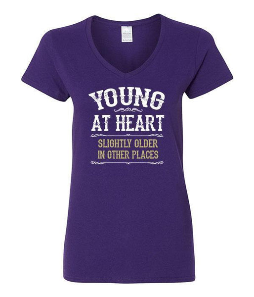Young At Heart Slightly Older In Other Places V-Neck