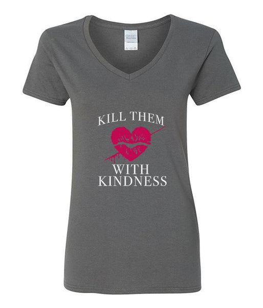 Kill Them With Kindness - V-Neck