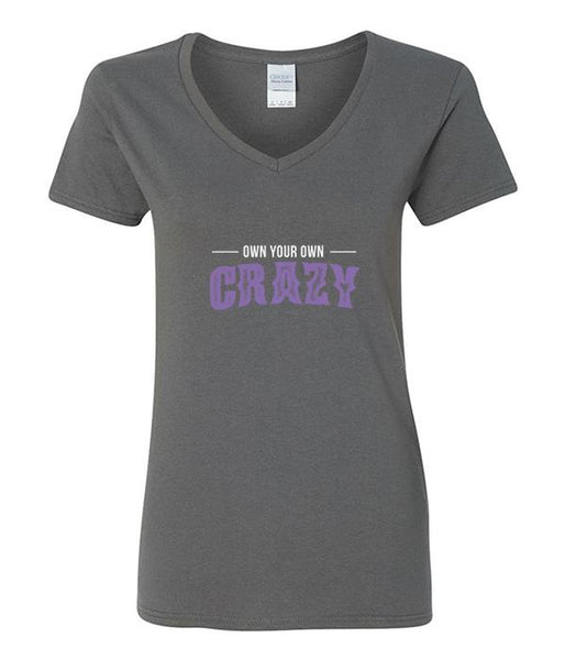 Own Your Own Crazy - V-Neck