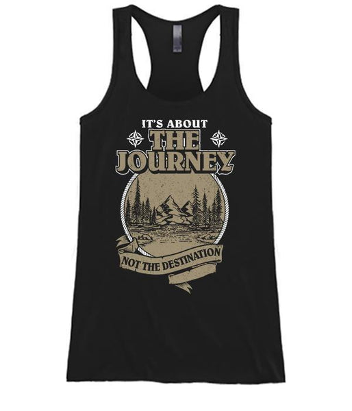 It's About The Journey Not The Destination – SoulfulWear