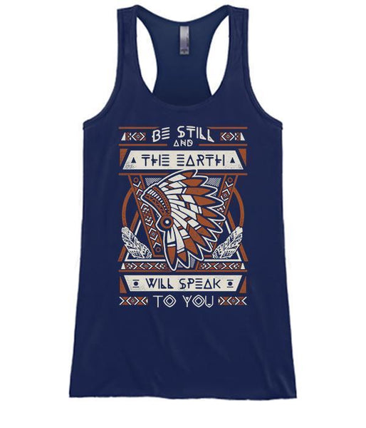 Be Still And The Earth Will Speak To You