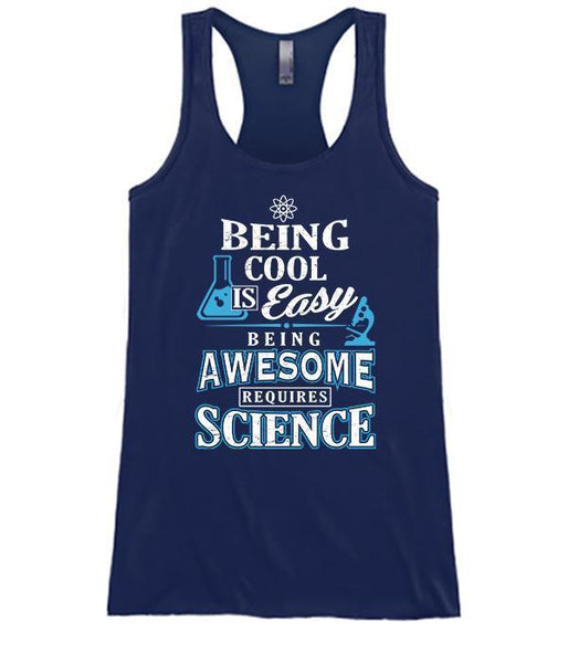 Being Cool is Easy Being Awesome Requires Science