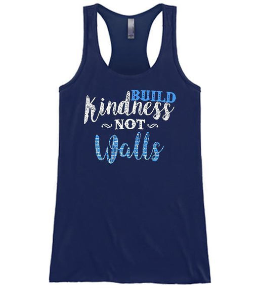 Build Kindness Not Walls