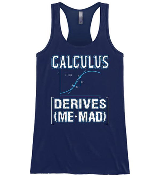 Calculus Derives Me Mad