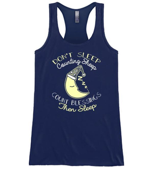 Don't Sleep Counting Sheep Count Blessings Then Sleep