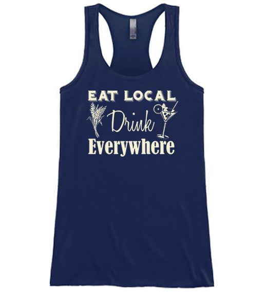 Eat Local - Drink Everywhere