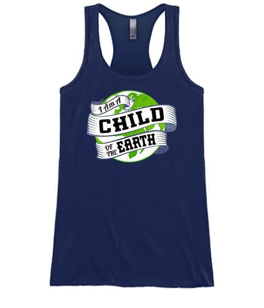 I Am A Child Of The Earth