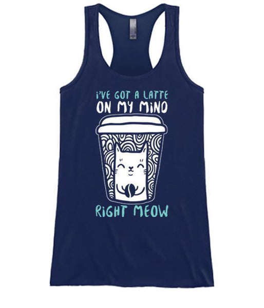 I've Got A Latte On My Mind Right Meow