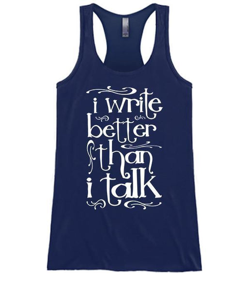 I Write Better Than I Talk